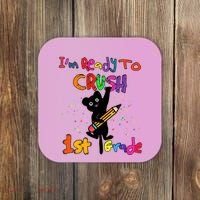 Im Ready To Crush 1St Grade First Grade Cat Cute Gift Coaster thumb 0