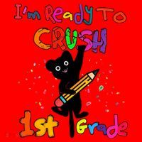 Im Ready To Crush 1St Grade First Grade Cat Cute Gift Santa Hat thumb 1