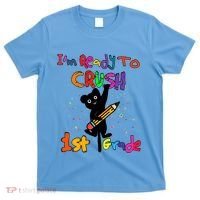 Im Ready To Crush 1St Grade First Grade Cat Cute Gift T-Shirt thumb 0