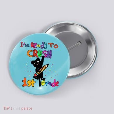 Im Ready To Crush 1St Grade First Grade Cat Cute Gift Button