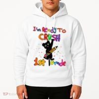Im Ready To Crush 1St Grade First Grade Cat Cute Gift Hoodie thumb 2