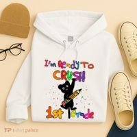 Im Ready To Crush 1St Grade First Grade Cat Cute Gift Hoodie thumb 4
