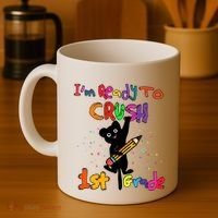 Im Ready To Crush 1St Grade First Grade Cat Cute Gift Coffee Mug thumb 4