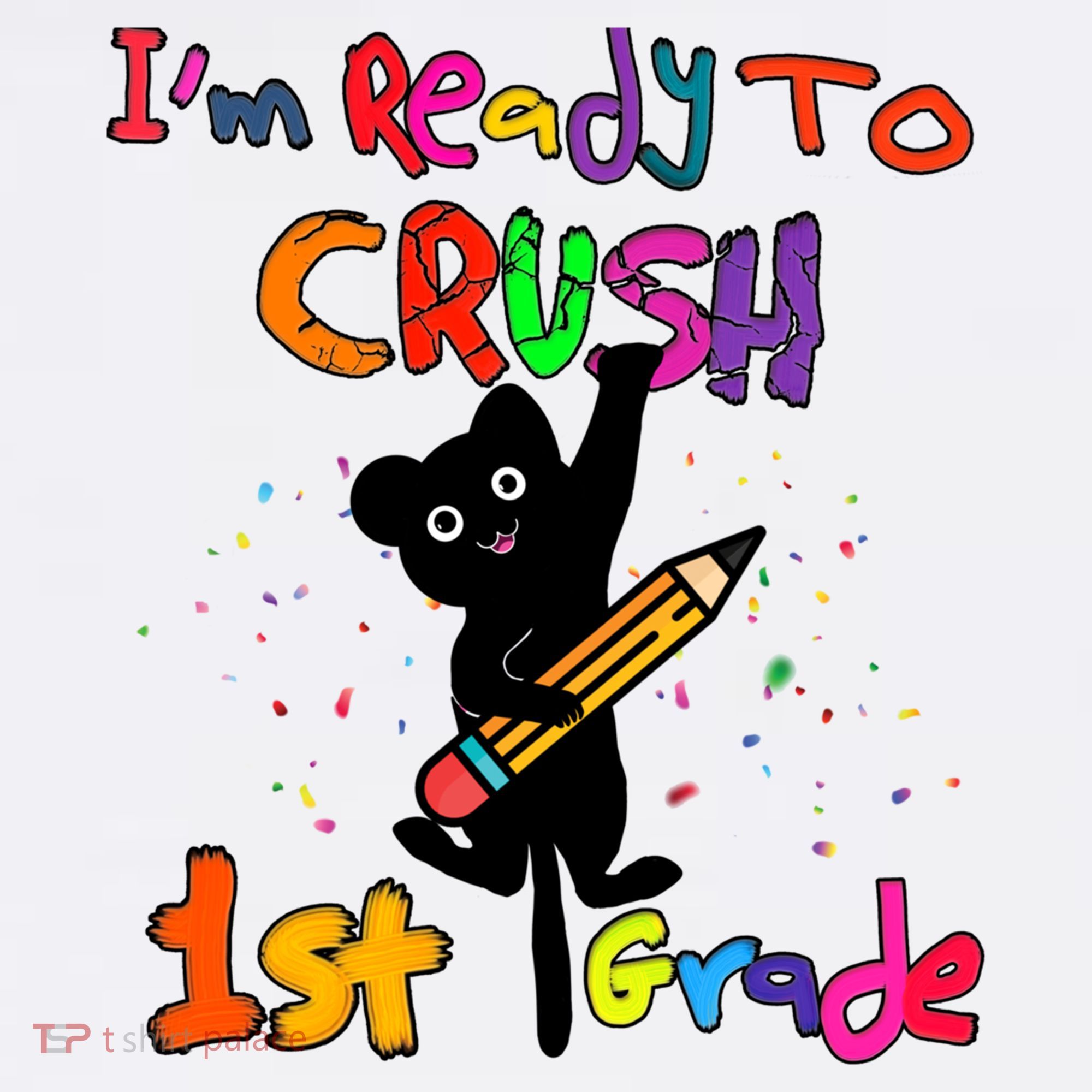 Im Ready To Crush 1St Grade First Grade Cat Cute Gift Mousepad