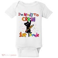 Im Ready To Crush 1St Grade First Grade Cat Cute Gift Baby Bodysuit thumb 0