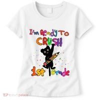 Im Ready To Crush 1St Grade First Grade Cat Cute Gift Women's T-Shirt thumb 0