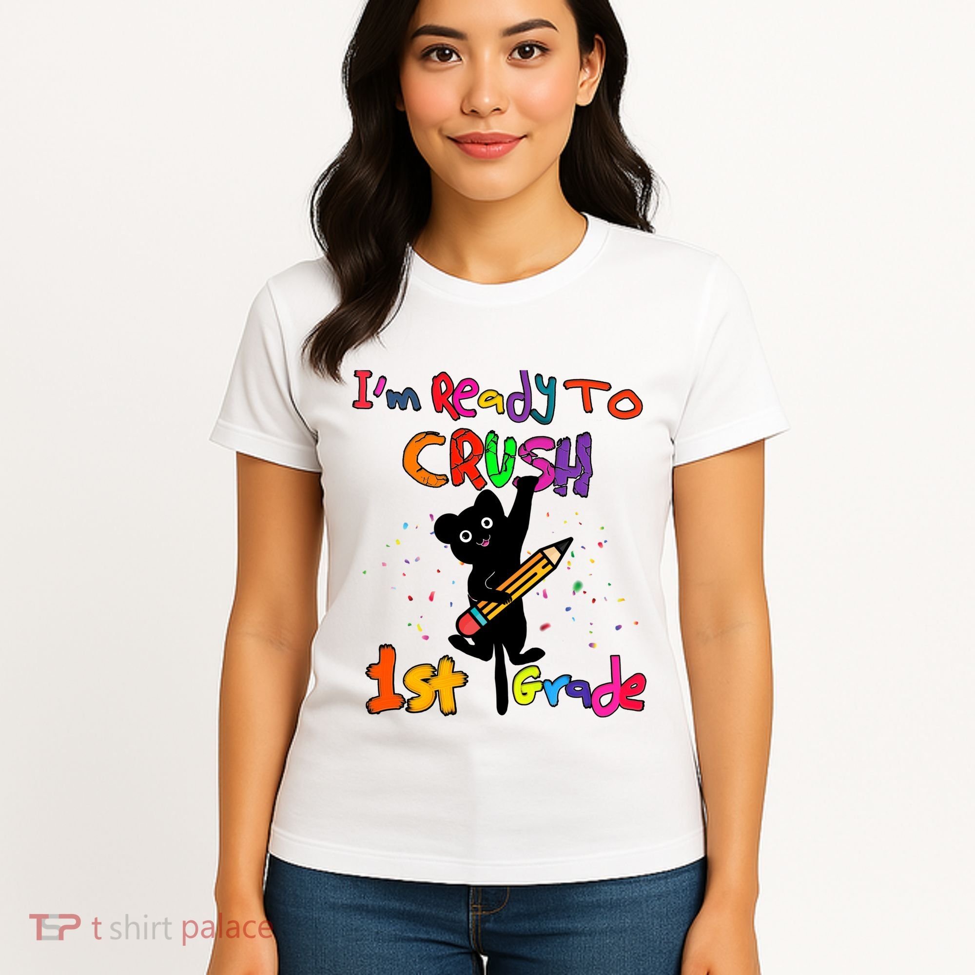 Im Ready To Crush 1St Grade First Grade Cat Cute Gift Women's T-Shirt