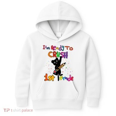 Im Ready To Crush 1St Grade First Grade Cat Cute Gift Kids Hoodie