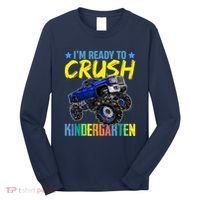 I'm Ready To Crush Kindergarten Monster Truck Back To School Long Sleeve Shirt thumb 0