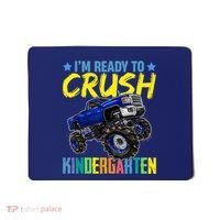 I'm Ready To Crush Kindergarten Monster Truck Back To School Mousepad thumb 0