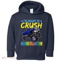 I'm Ready To Crush Kindergarten Monster Truck Back To School Toddler Hoodie thumb 0