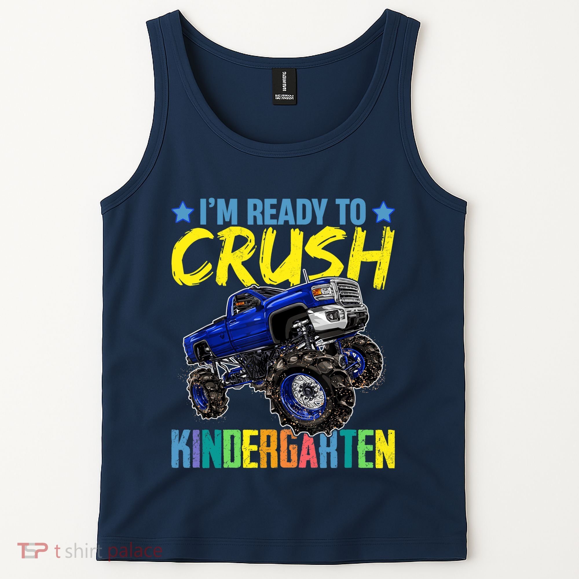 I'm Ready To Crush Kindergarten Monster Truck Back To School Tank Top