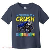 I'm Ready To Crush Kindergarten Monster Truck Back To School Toddler T-Shirt thumb 0