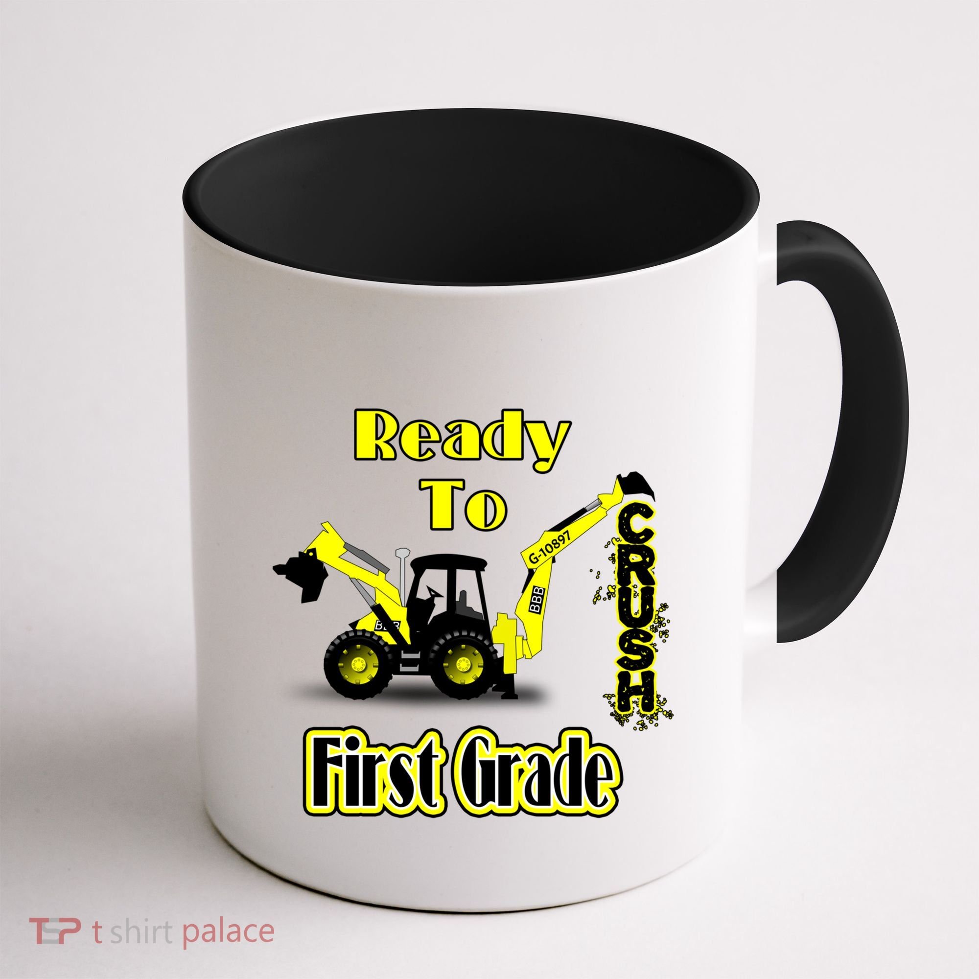 Im Ready To Crush 1St Grade Gift Back To School Cool Gift Coffee Mug