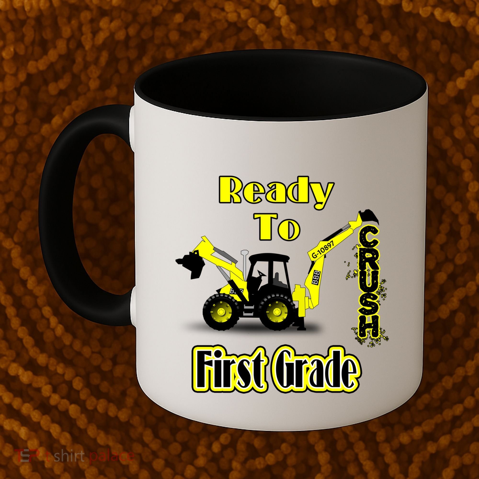 Im Ready To Crush 1St Grade Gift Back To School Cool Gift Coffee Mug