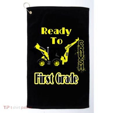 Im Ready To Crush 1St Grade Gift Back To School Cool Gift Golf Towel