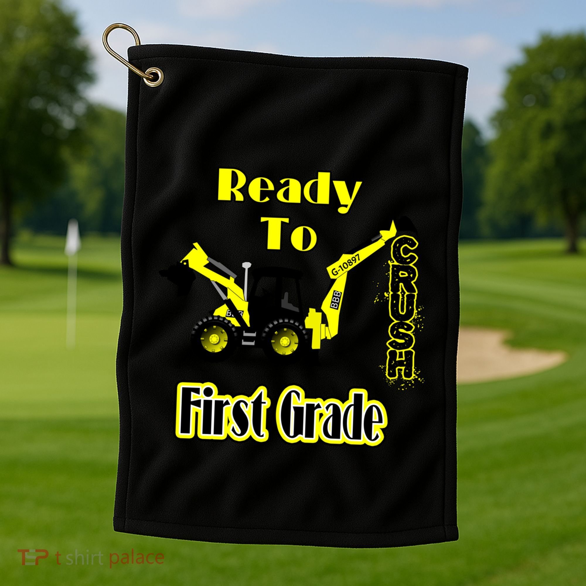 Im Ready To Crush 1St Grade Gift Back To School Cool Gift Golf Towel
