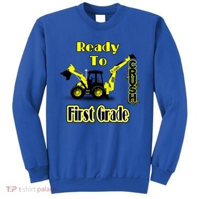 Im Ready To Crush 1St Grade Gift Back To School Cool Gift Sweatshirt