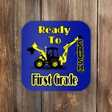 Im Ready To Crush 1St Grade Gift Back To School Cool Gift Coaster