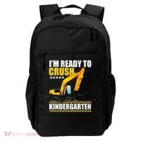 I'm Ready To Crush Kindergarten Bulldozer Back To School Backpack thumb 0