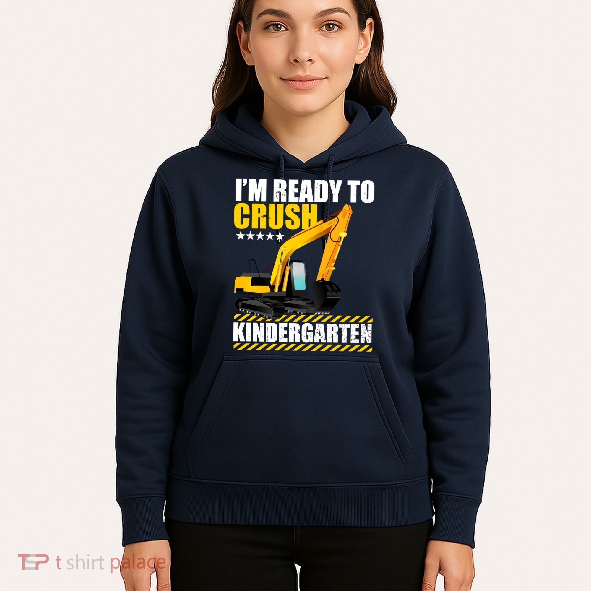 I'm Ready To Crush Kindergarten Bulldozer Back To School Hoodie
