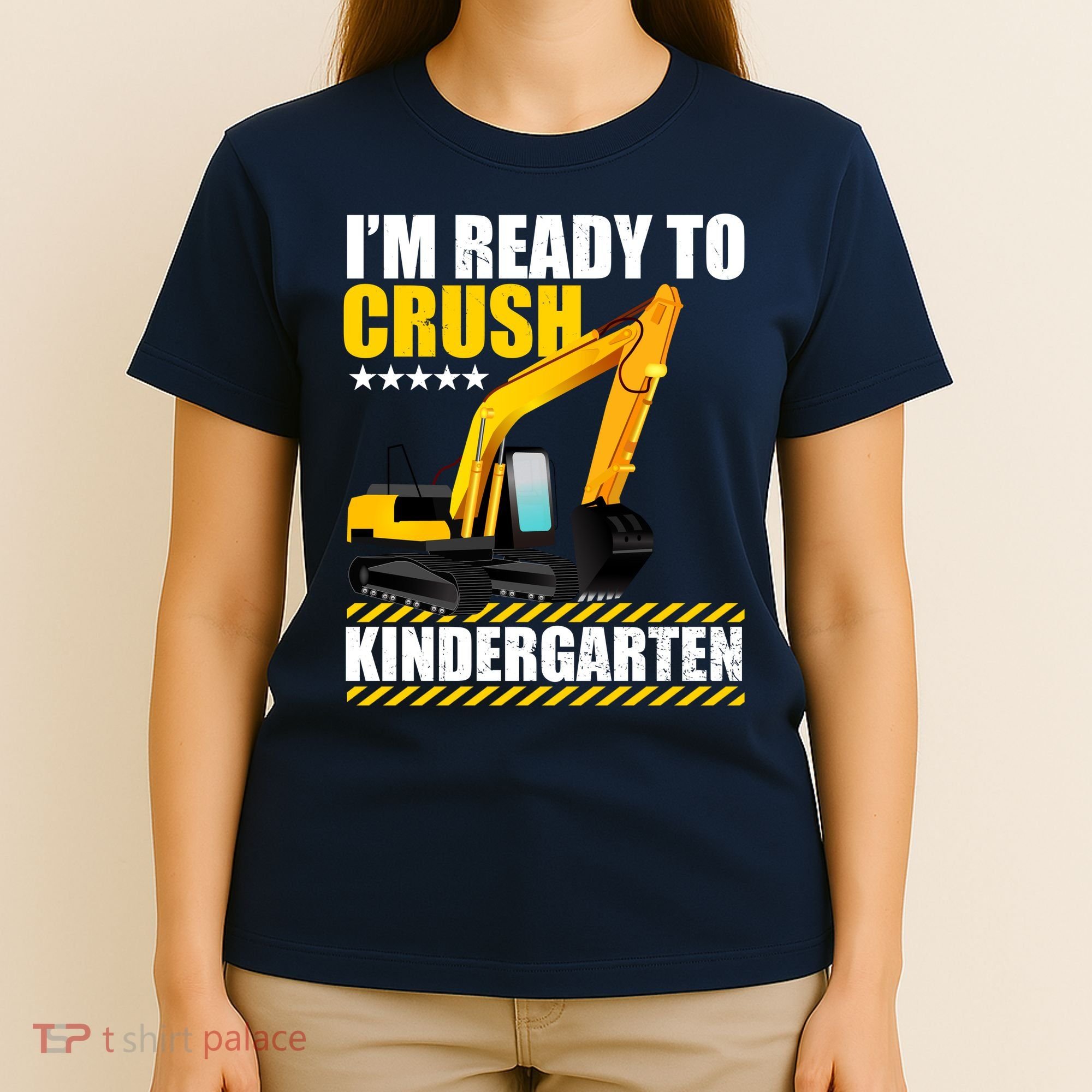 I'm Ready To Crush Kindergarten Bulldozer Back To School T-Shirt