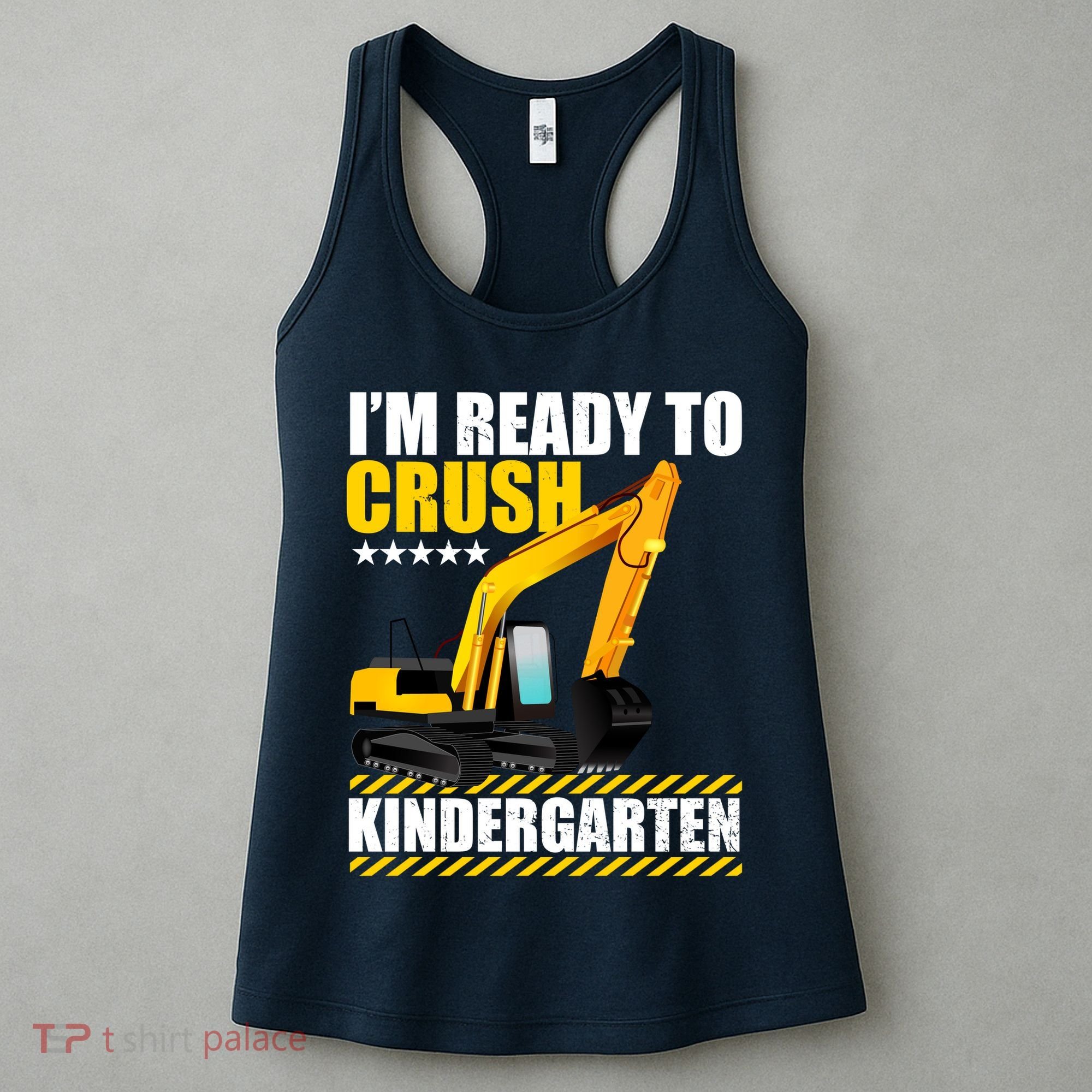 I'm Ready To Crush Kindergarten Bulldozer Back To School Women's Tank Top