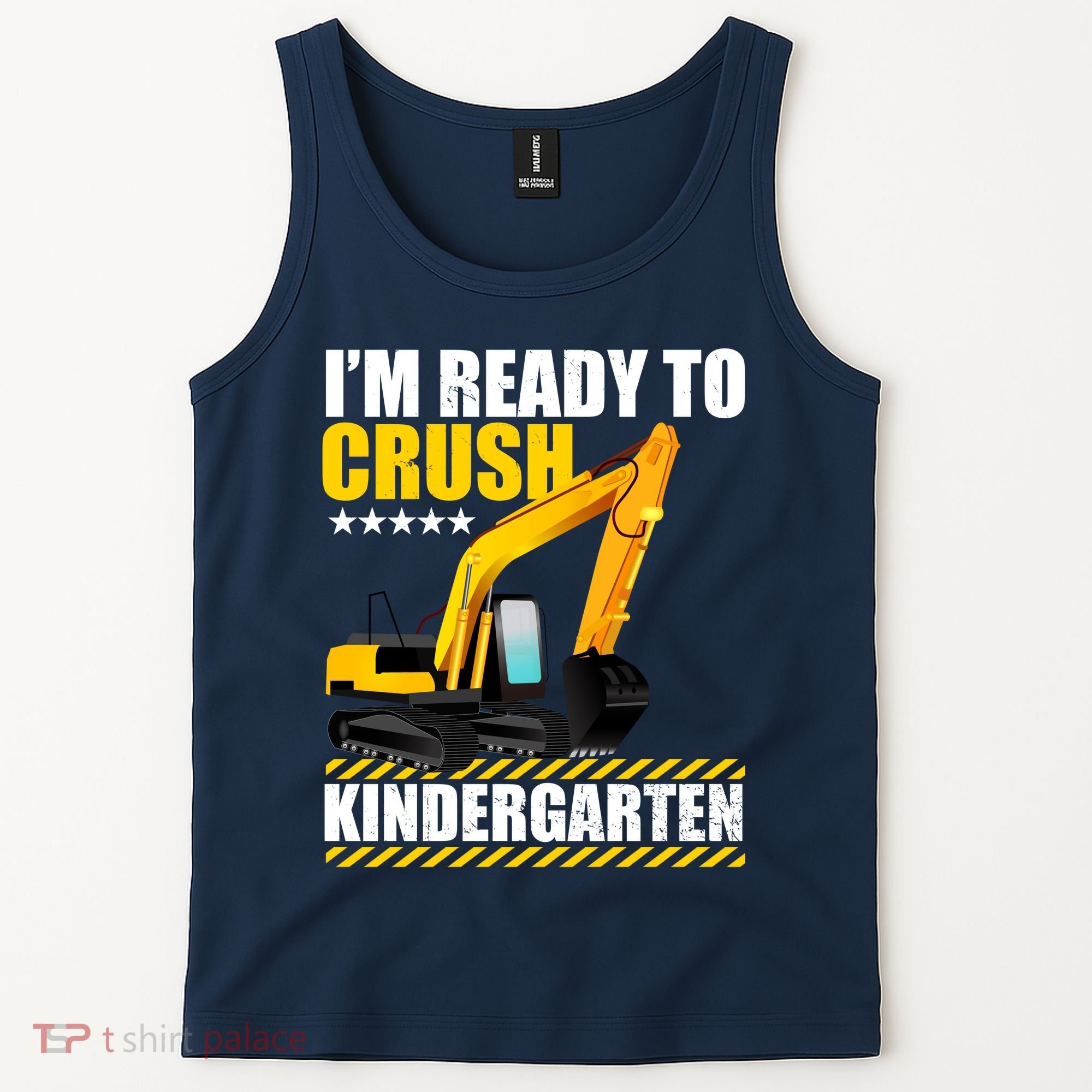 I'm Ready To Crush Kindergarten Bulldozer Back To School Tank Top