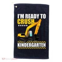 I'm Ready To Crush Kindergarten Bulldozer Back To School Golf Towel thumb 0
