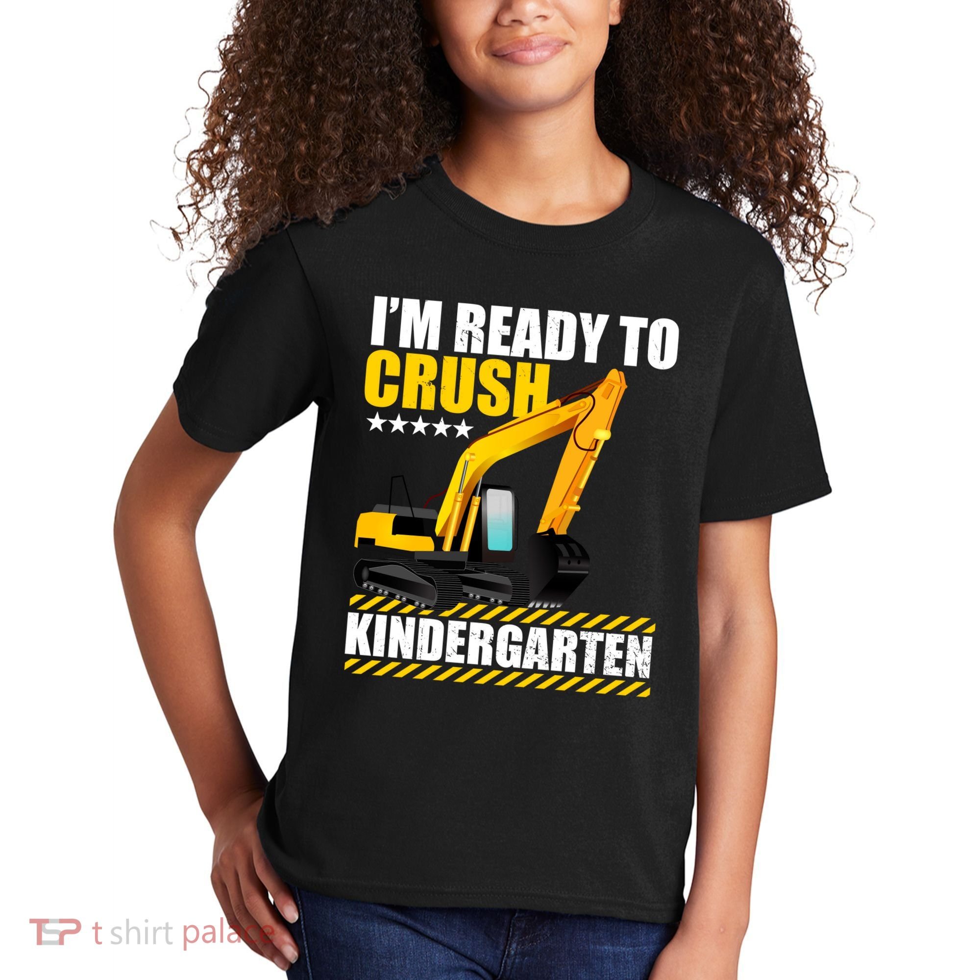 I'm Ready To Crush Kindergarten Bulldozer Back To School Kids T-Shirt