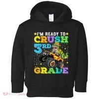 I'm Ready To Crush 3rd Grade Monster Truck Dinosaur Boy Toddler Hoodie thumb 0