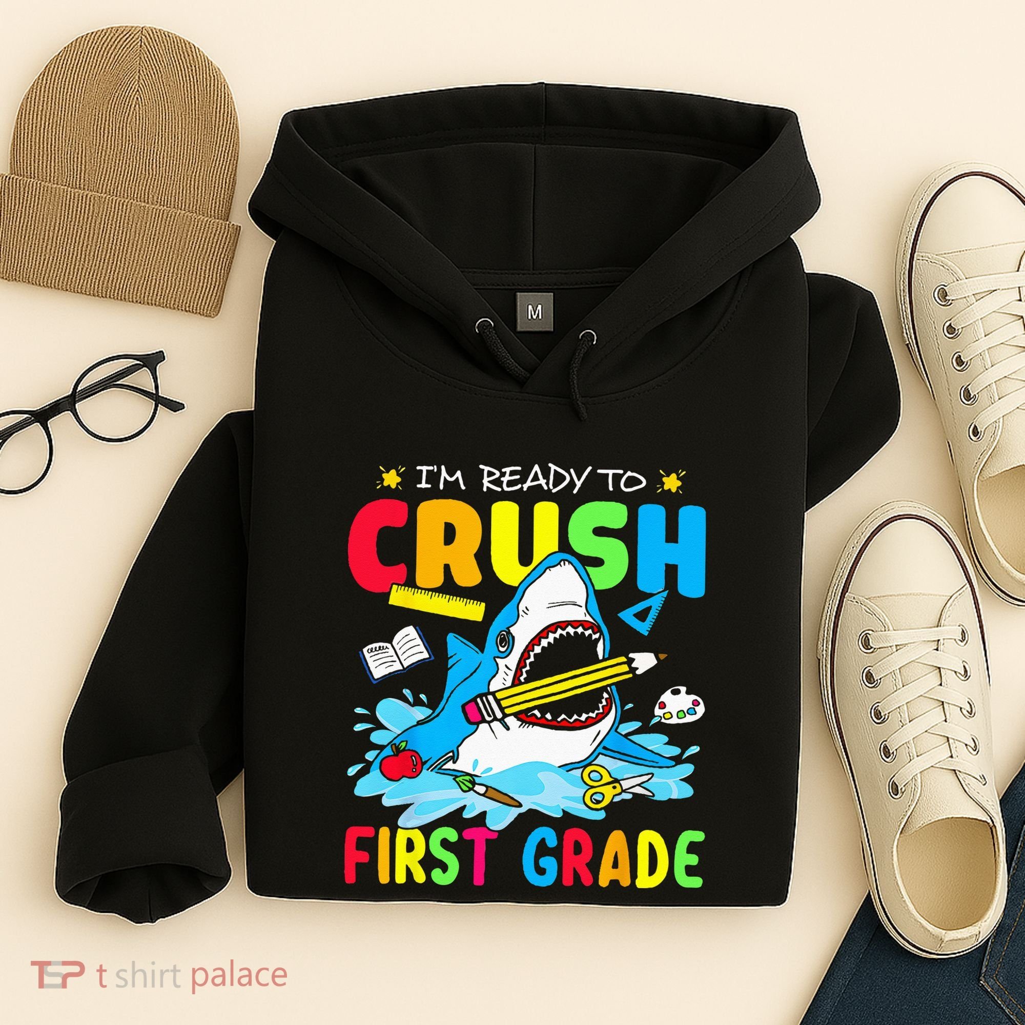 I'm Ready To Crush 1st Grade Shark Back To School Hoodie