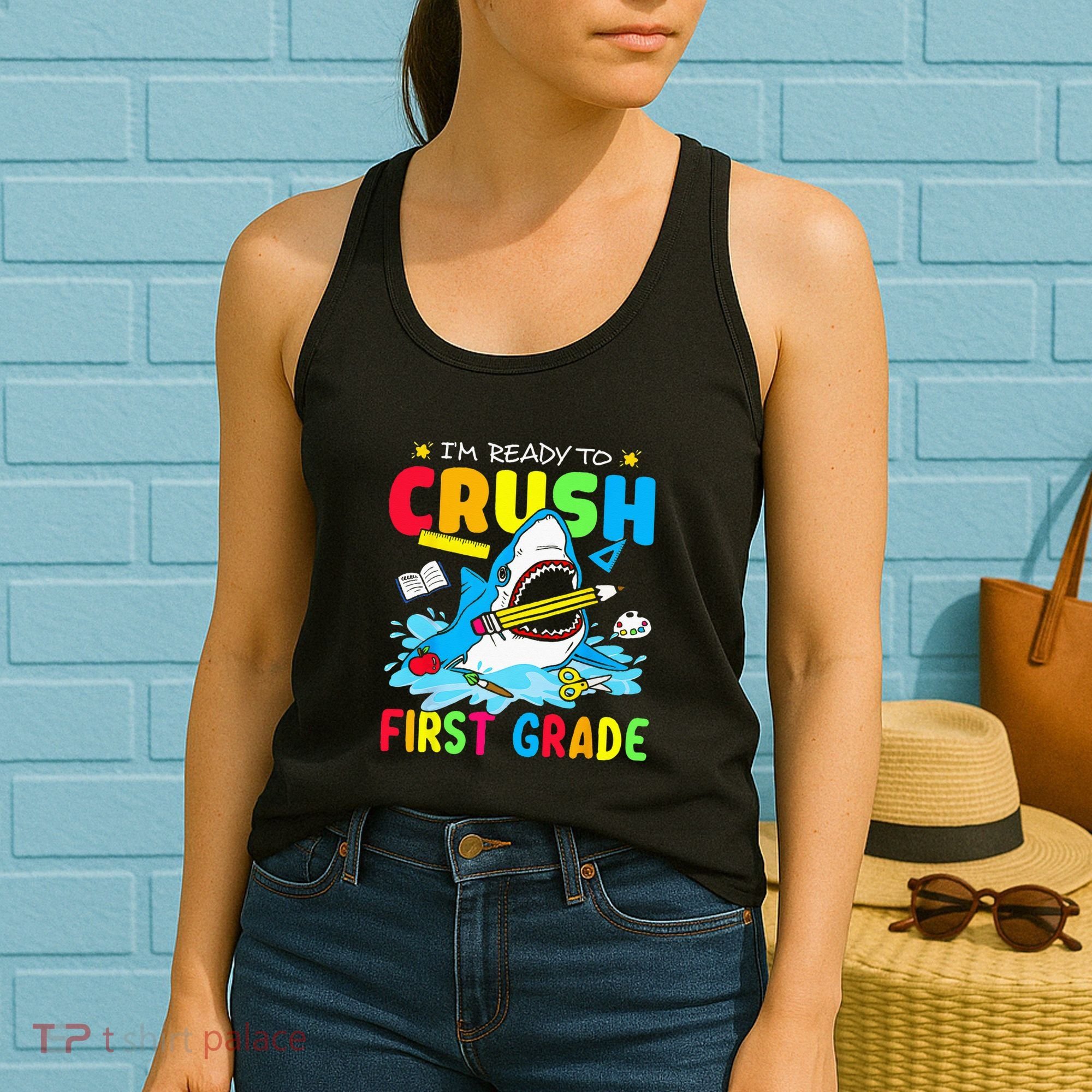 I'm Ready To Crush 1st Grade Shark Back To School Women's Tank Top