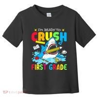 I'm Ready To Crush 1st Grade Shark Back To School Toddler T-Shirt thumb 0