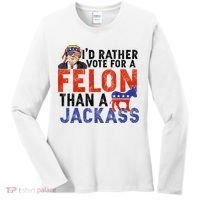 I’D Rather Vote For A Felon Than A Jack Ass Women's Long Sleeve Shirt thumb 0