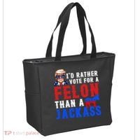 ID Rather Vote For Felon Than A Jackass Funny Trump Tote Bag thumb 2