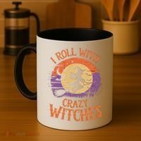 I Roll With Crazy Witches Scary Halloween Witch Costume Crazy Witch Witchy Vibes Coffee Mug thumb 4
