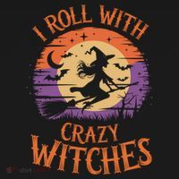 I Roll With Crazy Witches Scary Halloween Witch Costume Crazy Witch Witchy Vibes Women's Hoodie thumb 2