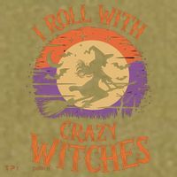 I Roll With Crazy Witches Scary Halloween Witch Costume Crazy Witch Witchy Vibes Garment-Dyed Women's Muscle Tee thumb 6
