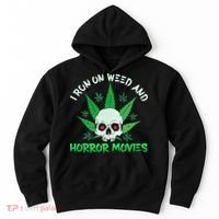 I Run Weed Horror Movies Skull Halloween Stoner Hoodie thumb 0