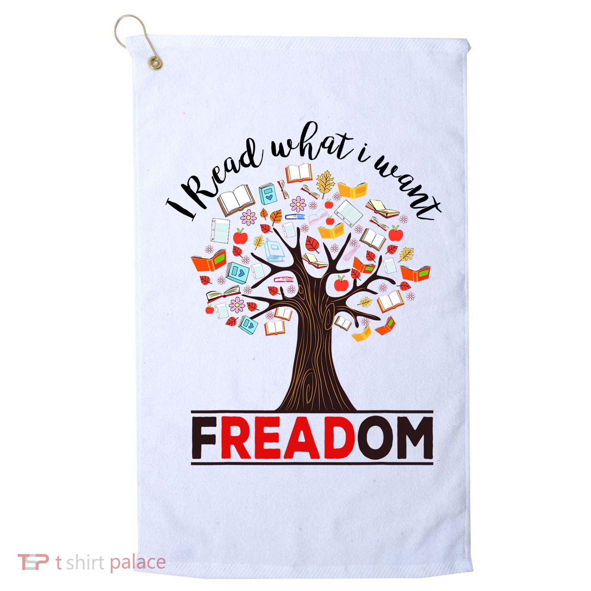 I Read What I Want Banned Books Week Librarian Golf Towel
