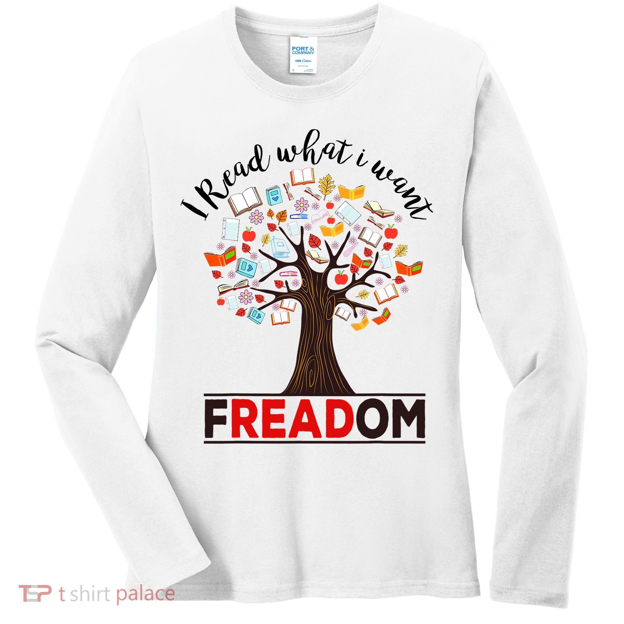 I Read What I Want Banned Books Week Librarian Women's Long Sleeve Shirt