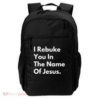 I Rebuke You In The Name Of Jesus Backpack thumb 0