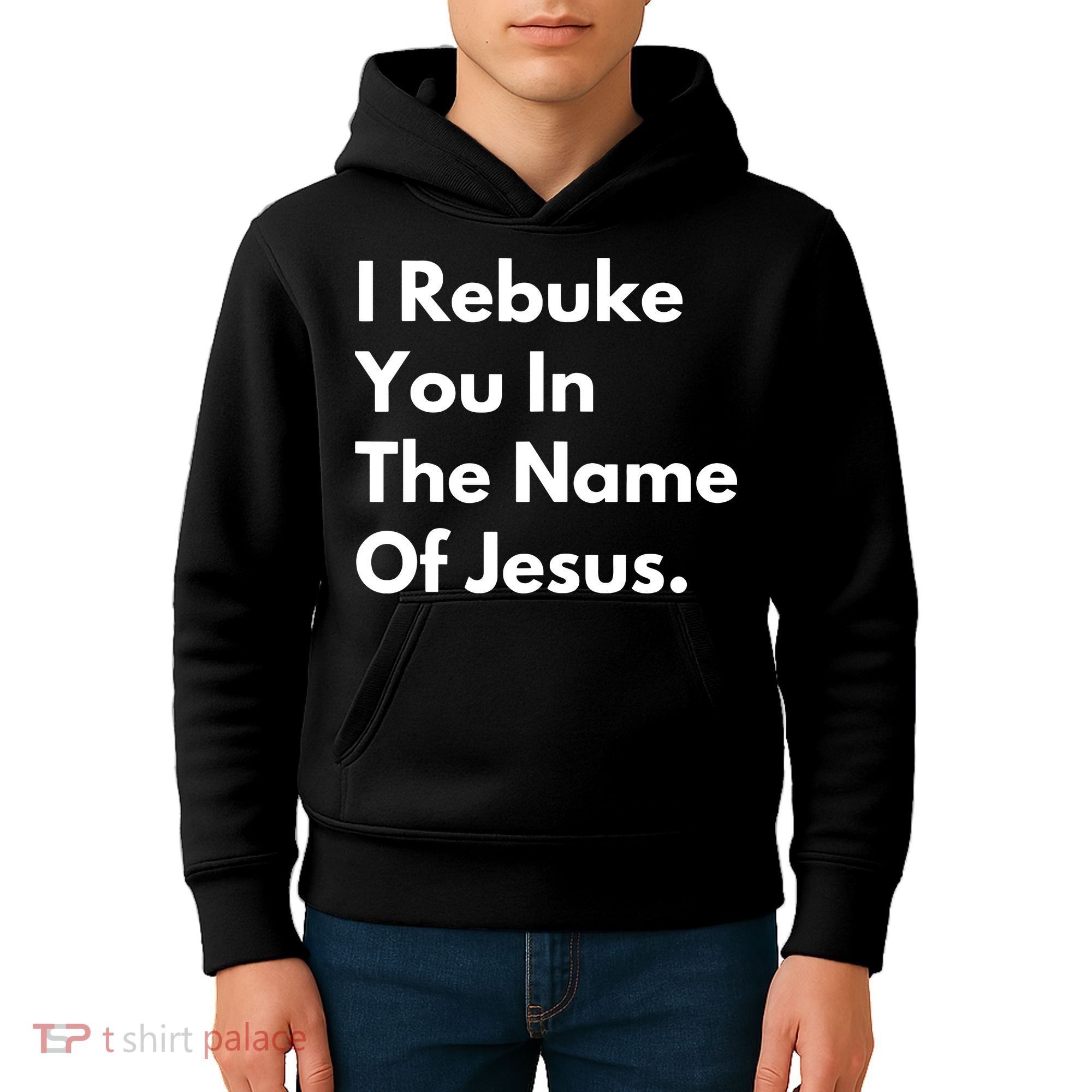 I Rebuke You In The Name Of Jesus Kids Hoodie