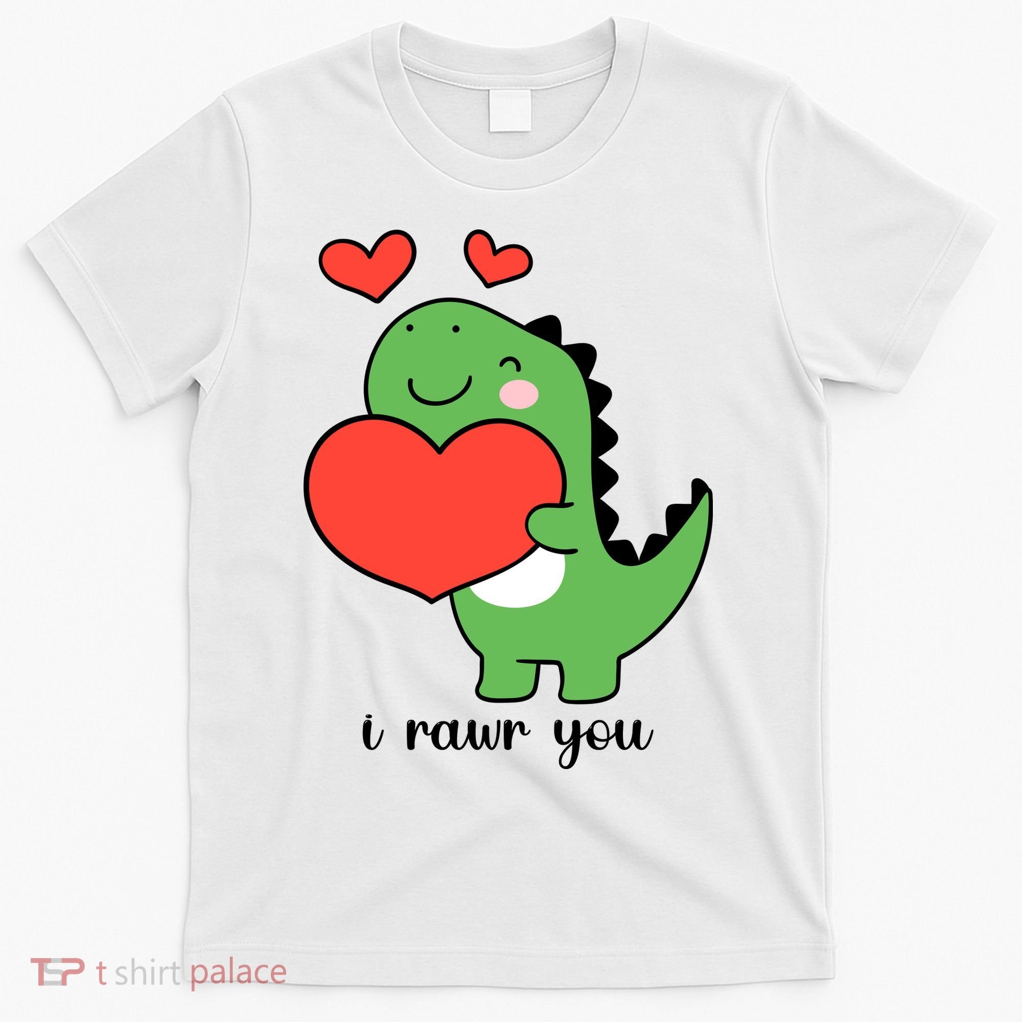 I Rawr You Cute Dinosaur Love Valentines Day T-Shirt