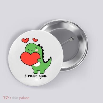 I Rawr You Cute Dinosaur Love Valentines Day Button
