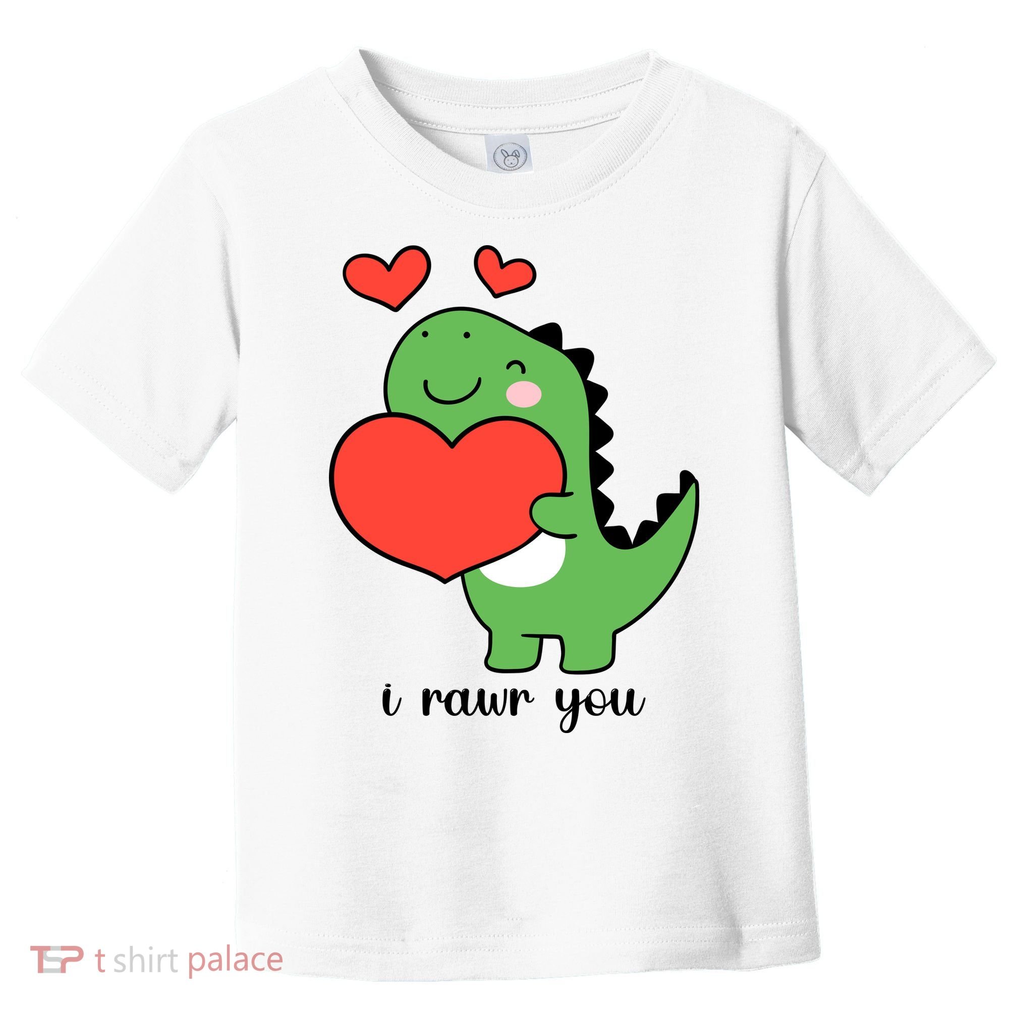 I Rawr You Cute Dinosaur Love Valentines Day Toddler T-Shirt