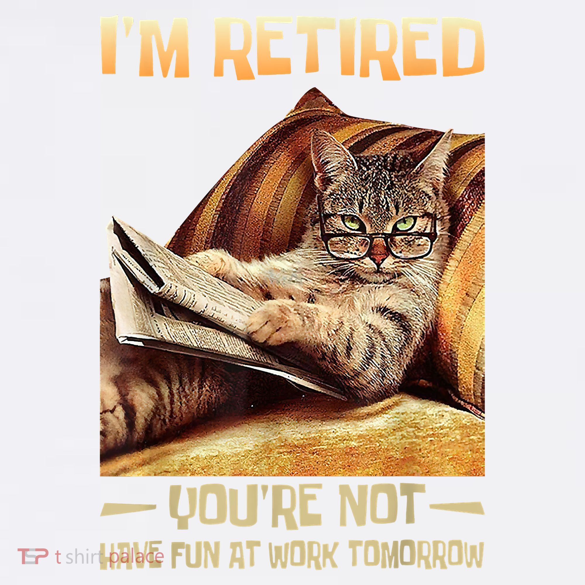 I'm Retired You're Not Have Fun At Work Tomorrow Funny Cat Comfort Colors Garment-Dyed Hooded Sweatshirt