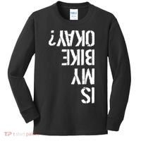 Is My Bike Okay? Upside Down Motorcycle Logo Kids Long Sleeve Shirt thumb 0