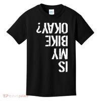 Is My Bike Okay? Upside Down Motorcycle Logo Kids T-Shirt thumb 0